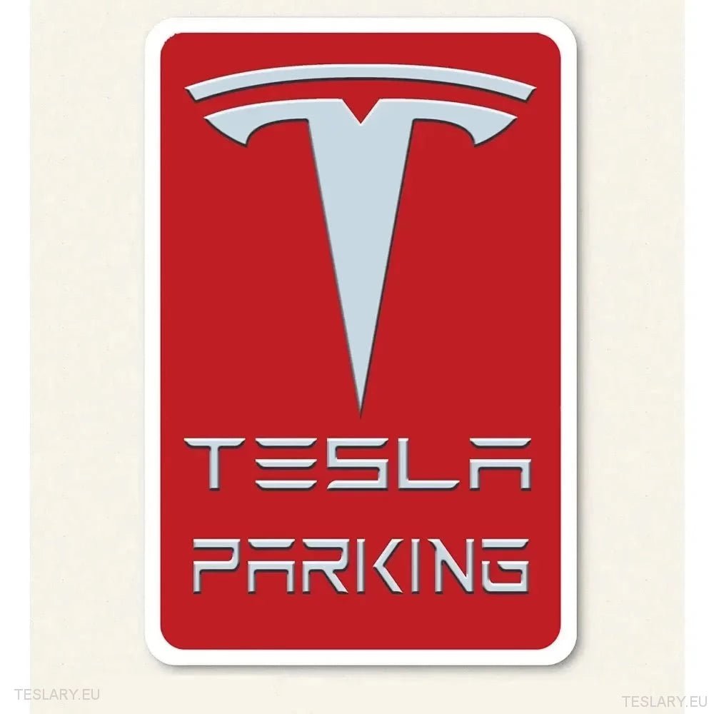 Tesla Parking - Metal Sign - TESLARY Tesla Shop Accessories Europe Nederlands Ireland Deutschland Espana Alicante France Italia