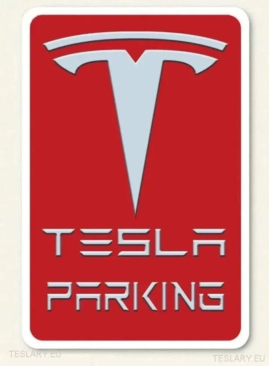 Tesla Parking - Onmisbaar Bord voor Tesla-eigenaren