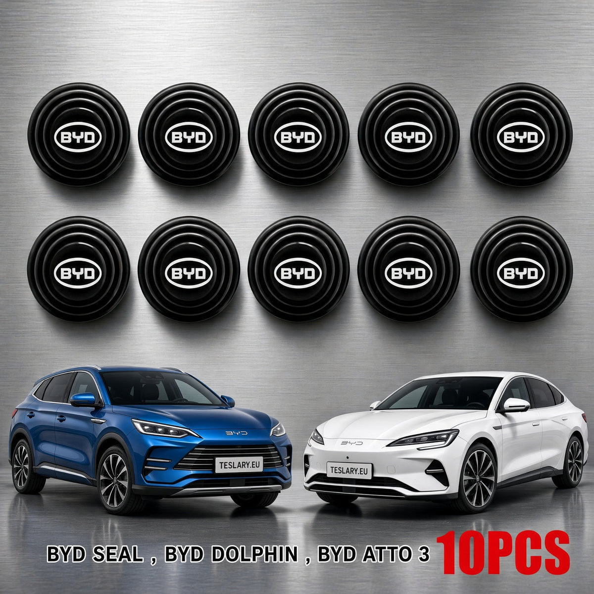 Ten black circular automotive seal caps with white BYD logos, arranged in two rows on a brushed metal background, with a blue SUV and a white sedan shown below and text reading BYD SEAL, BYD DOLPHIN, BYD ATTO 3 and 10PCS. BYD EV ACCESSORIES NOISE REDUCTION EVERYTHING YOU NEED FOR YOUR BYD SEAL ATTO3 DOLPHIN FROM IRELAND AND EUROPES TESLARY.EU